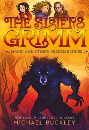 Icon image The Sisters Grimm: Magic and Other Misdemeanors