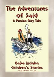 Icon image THE ADVENTURES OF SAID - A Persian Fairy Tale: Baba Indaba?s Children's Stories - Issue 360