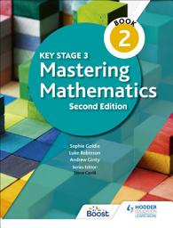 Icon image Key Stage 3 Mastering Mathematics Book 2