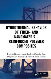 Icon image Hydrothermal Behavior of Fiber- and Nanomaterial-Reinforced Polymer Composites