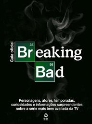 Icon image Guia Oficial Breaking Bad: Volume 1