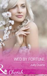 Icon image Wed By Fortune (The Fortunes of Texas: All Fortune's Children, Book 6) (Mills & Boon Cherish)