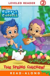 Icon image The Spring Chicken! (Bubble Guppies)