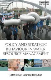 Icon image Policy and Strategic Behaviour in Water Resource Management