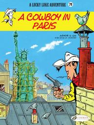 Icon image Lucky Luke - Volume 71 - A Cowboy in Paris