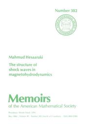 Icon image The Structure of Shock Waves in Magnetohydrodynamics