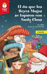 Icon image El día que los Reyes magos se toparon con Santa Claus