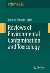 Icon image Reviews of Environmental Contamination and Toxicology Volume 232