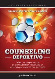 Icon image Counseling deportivo: Cómo trabajar desde la Consultoría Psicológica aplicada al ámbito del deporte