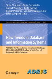 Icon image New Trends in Database and Information Systems: ADBIS 2022 Short Papers, Doctoral Consortium and Workshops: DOING, K-GALS, MADEISD, MegaData, SWODCH, Turin, Italy, September 5–8, 2022, Proceedings