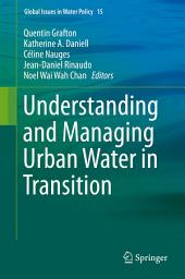 Icon image Understanding and Managing Urban Water in Transition