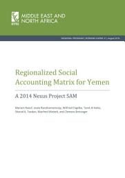 Icon image Regionalized Social Accounting Matrix for Yemen: A 2014 Nexus project SAM