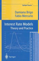 Icon image Interest Rate Models Theory and Practice