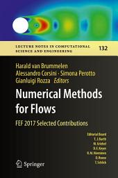 Icon image Numerical Methods for Flows: FEF 2017 Selected Contributions