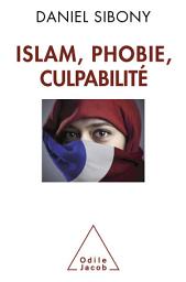 Icon image Islam, phobie, culpabilité