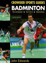 Icon image Badminton: Technique, Tactics, Training