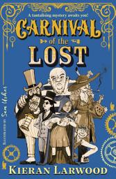 Icon image Carnival of the Lost: BLUE PETER BOOK AWARD-WINNING AUTHOR