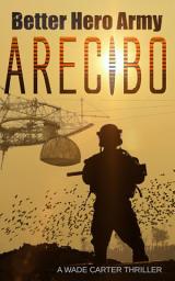 Icon image Arecibo: A Wade Carter Thriller