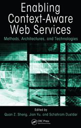 Icon image Enabling Context-Aware Web Services: Methods, Architectures, and Technologies