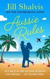 Icon image Aussie Rules: A fun and sexy escapist romance!