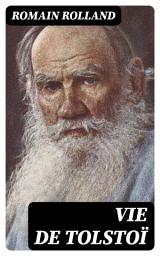 Icon image Vie de Tolstoï