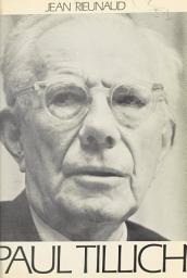 Icon image Paul Tillich: Philosophe et théologien