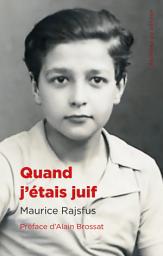 Icon image Quand j'étais juif