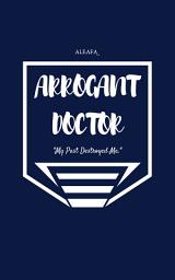 Icon image Arrogant Doctor: Eternity Publishing