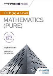 Icon image My Revision Notes: OCR (A) A Level Mathematics (Pure)