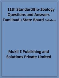 Icon image 11th Standard Bio-Zoology Questions and Answers -English Medium- Tamil Nadu State Board Syllabus