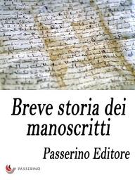 Icon image Breve storia dei manoscritti