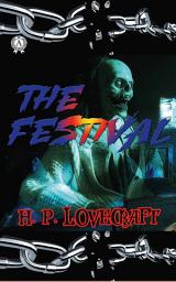 Icon image The Festival: H.P. Lovecraft Collection