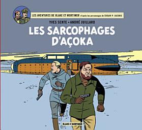 Icon image Blake et Mortimer - Intégrale - Les sarcophages d'Açoka