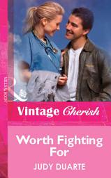 Icon image Worth Fighting For (Mills & Boon Vintage Cherish)