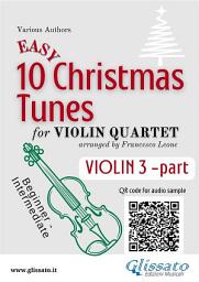 Icon image Violin 3 part of "10 Easy Christmas Tunes" for Violin Quartet: beginner/intermediate level