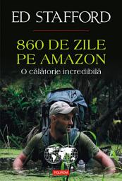 Icon image 860 de zile pe Amazon. O călătorie incredibilă