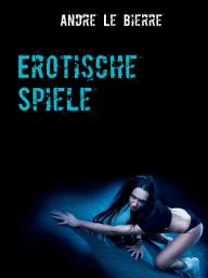 Icon image Erotische Spiele: Erotikgeschichte