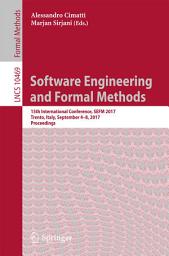 Icon image Software Engineering and Formal Methods: 15th International Conference, SEFM 2017, Trento, Italy, September 4–8, 2017, Proceedings