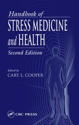 Icon image Handbook of Stress Medicine and Health: Edition 2