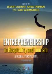 Icon image Entrepreneurship in Hospitality and Tourism: A global perspective 2nd edition, Edition 2