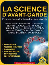 Icon image La science d’avant-garde: l'homme face à l'univers dans tous ses états, Édition 2