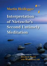 Icon image Interpretation of Nietzsche's Second Untimely Meditation