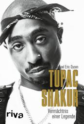 Icon image Tupac Shakur: Vermächtnis einer Legende