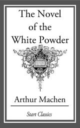 Icon image The Novel of the White Powder