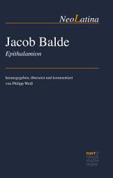 Icon image Jacob Balde: Epithalamion