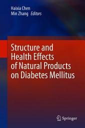 Icon image Structure and Health Effects of Natural Products on Diabetes Mellitus