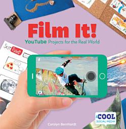 Icon image Film It!: YouTube Projects for the Real World