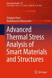 Icon image Advanced Thermal Stress Analysis of Smart Materials and Structures