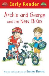 Icon image Archie and George and the New Bikes