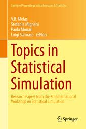 Icon image Topics in Statistical Simulation: Research Papers from the 7th International Workshop on Statistical Simulation